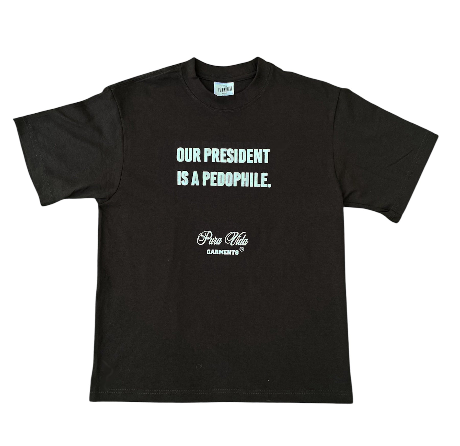 "OUR PRESIDENT" Tee